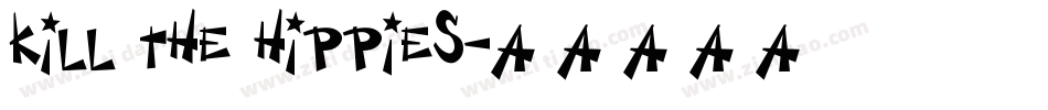 KILL THE HIPPIES字体转换